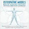 The Five Osteopathic Models: Rationale, Application, Integration – From an Evidence-Based to a Person-Centered Osteopathy (PDF)