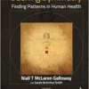 Seeking Symmetry: Finding Patterns in Human Health (PDF)