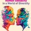 Human Sexuality in a World of Diversity (Canadian Edition), 7th Edition (PDF)