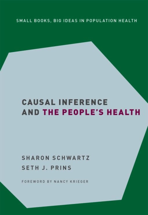 Causal Inference and the People’s Health (PDF)