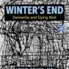 Winter’s End: Dementia and Dying Well (EPUB)