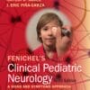 Fenichel’s Clinical Pediatric Neurology, 9th Edition (EPUB)