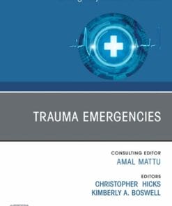 Trauma Emergencies, An Issue of Emergency Medicine Clinics of North America (PDF)