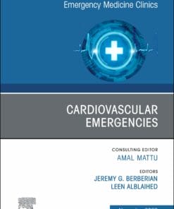 Cardiovascular Emergencies, An Issue of Emergency Medicine Clinics of North America (PDF)