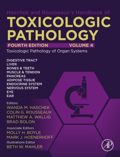 Haschek and Rousseaux’s Handbook of Toxicologic Pathology, Volume 4: Toxicologic Pathology of Organ Systems, 4th Edition (PDF)