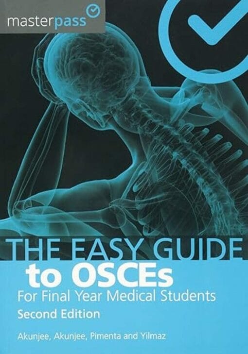 The Easy Guide to OSCEs for Final Year Medical Students, 2nd Edition (PDF)