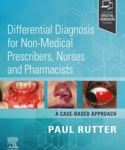 Differential Diagnosis for Non-medical Prescribers, Nurses and Pharmacists: A Case-Based Approach (EPUB)