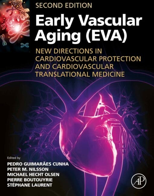 Early Vascular Aging (EVA): New Directions in Cardiovascular Protection, 2nd Edition (PDF)