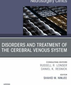 Disorders and Treatment of the Cerebral Venous System, An Issue of Neurosurgery Clinics of North America (PDF)