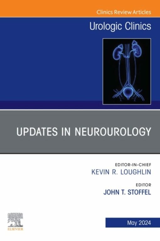 Updates in Neurourology, An Issue of Urologic Clinics (PDF)