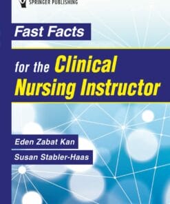 Fast Facts for the Clinical Nursing Instructor, 4th Edition (PDF)