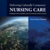 Delivering Culturally Competent Nursing Care: Working with Diverse and Vulnerable Populations, 3rd Edition (PDF)