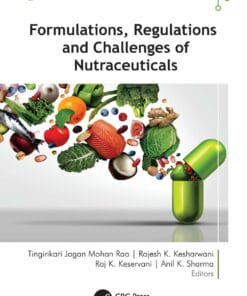 Formulations, Regulations, and Challenges of Nutraceuticals (PDF)