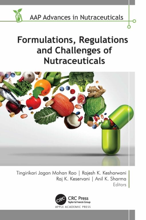 Formulations, Regulations, and Challenges of Nutraceuticals (PDF)