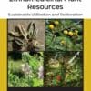 Bioprospecting of Ethnomedicinal Plant Resources: Sustainable Utilization and Restoration (PDF)