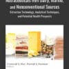 Bioactive Compounds and Nutraceuticals from Dairy, Marine, and Nonconventional Sources: Extraction Technology, Analytical Techniques, and Potential Health Prospects (PDF)