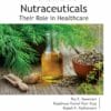 Herbals as Nutraceuticals: Their Role in Healthcare (PDF)