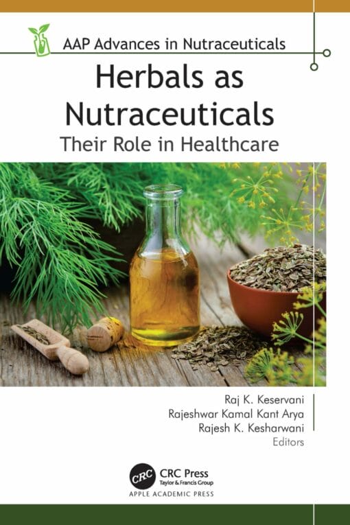 Herbals as Nutraceuticals: Their Role in Healthcare (PDF)