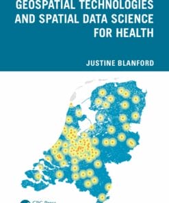 Geographic Information, Geospatial Technologies and Spatial Data Science for Health (PDF)