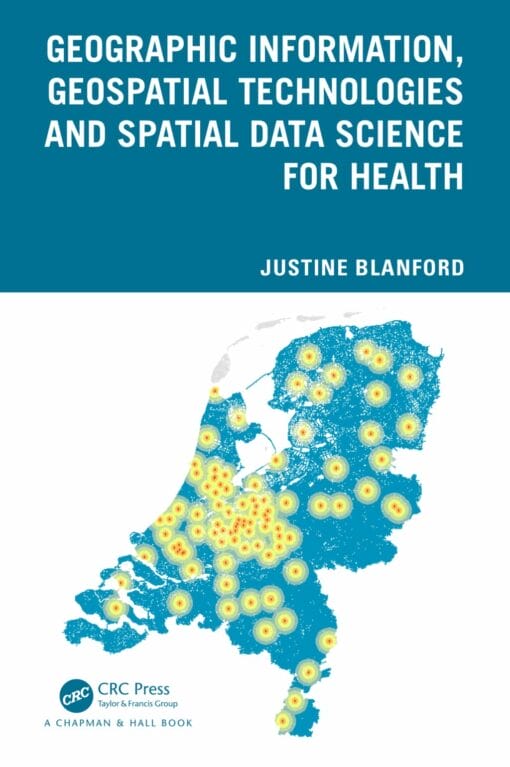 Geographic Information, Geospatial Technologies and Spatial Data Science for Health (PDF)