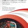 Cognitive Machine Intelligence: Applications, Challenges, and Related Technologies (PDF)