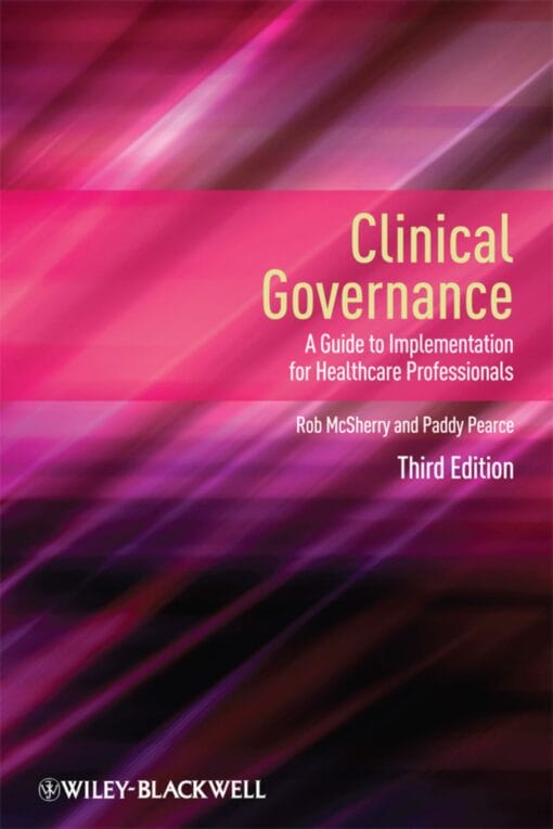 Clinical Governance: A Guide to Implementation for Healthcare Professionals, 3rd Edition (PDF)