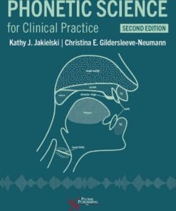 Phonetic Science for Clinical Practice, 2nd Edition (PDF)