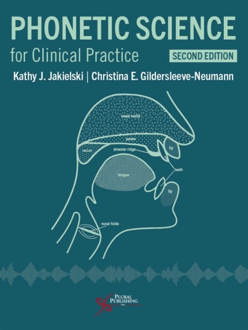 Phonetic Science for Clinical Practice, 2nd Edition (PDF)