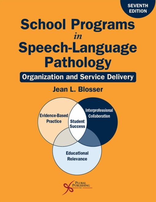 School Programs in Speech-Language Pathology: Organization and Service Delivery, 7th Edition (PDF)