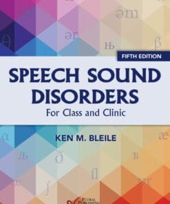 Speech Sound Disorders: For Classroom and Clinic, 5th Edition (PDF)