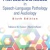 Professional Issues in Speech-Language Pathology and Audiology, 6th Edition (PDF)