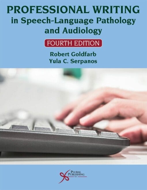 Professional Writing in Speech-Language Pathology and Audiology, 4th Edition (PDF)