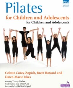 Pilates for Children and Adolescents: Manual of Guidelines and Curriculum (PDF)