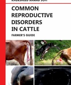 Common Reproductive Disorders in Cattle: Farmer’s Guide (PDF)