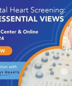 AIUM Practical Fetal Heart Screening: The Five Essential Views 2024 (Videos + Slides)