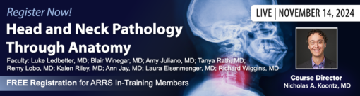 ARRS Head and Neck Pathology Through Anatomy 2024 (Videos)