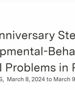 Boston University 40th Anniversary Steven J. Parker Memorial Developmental-Behavioral Pediatric Conference Clinical Problems in Primary Care 2024