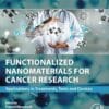 Functionalized Nanomaterials for Cancer Research: Applications in Treatments, Tools and Devices (EPUB)