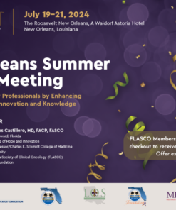 Meetings Events & Conference Coordinators 19th Annual New Orleans Summer Cancer Meeting 2024