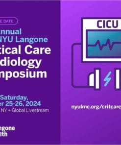 NYU Langone Health 4th Annual NYU Langone Critical Care Cardiology Symposium 2024