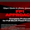 OHI-S FP1 Approach – Miguel Mendes de Oliveira, Emanuele Clozza Complete Protocols for Full-Mouth Fixed Prostheses