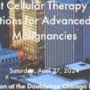 Rush University Medical Center 3rd Midwest Cellular Conference Treatment Options for Advanced Hematologic Malignancies 2024