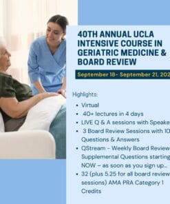 UCLA 40th Annual UCLA Intensive Course in Geriatric Medicine & Board Review 2024