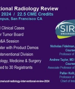 UCSF Interventional Radiology Review 2024