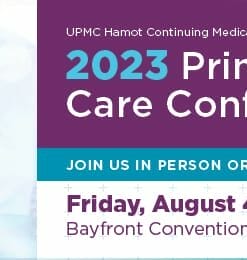 UPMC Hamot Primary Care Conference 2023