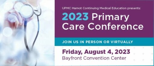 UPMC Hamot Primary Care Conference 2023