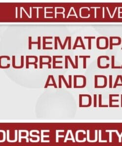 USCAP Hematopathology: Current Classifications and Diagnostic Dilemmas 2024