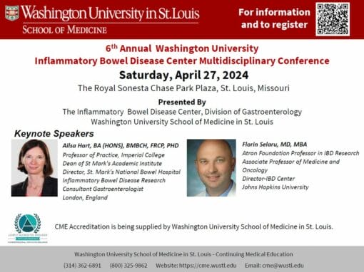 Washington University School of Medicine in St. Louis 6th Annual Washington University Inflammatory Bowel Disease Center Multidisciplinary Conference 2024