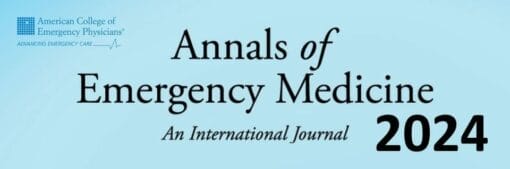 Annals of Emergency Medicine 2024 Full Archives (PDF)