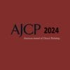 American Journal of Clinical Pathology 2024 Full Archives (PDF)